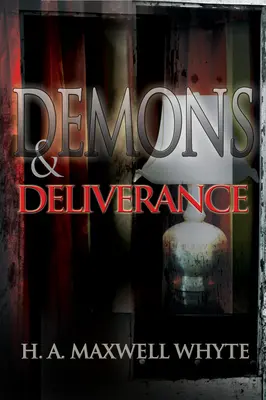 Démons et délivrance - Demons & Deliverance