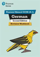 Pearson Edexcel GCSE (9-1) German Revision Workbook Second Edition - pour l'apprentissage à domicile, les évaluations et les examens de 2022 et 2023 - Pearson Edexcel GCSE (9-1) German Revision Workbook Second Edition - for home learning, 2022 and 2023 assessments and exams