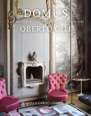 Domus : Un voyage dans les intérieurs les plus créatifs d'Italie - Domus: A Journey Into Italy's Most Creative Interiors