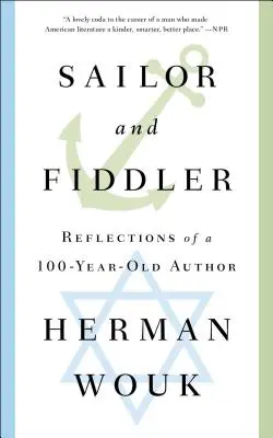 Marin et violoniste : Réflexions d'un auteur centenaire - Sailor and Fiddler: Reflections of a 100-Year-Old Author