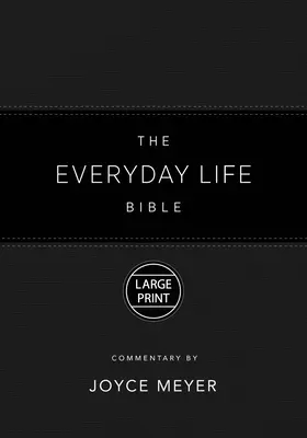 La Bible de la vie quotidienne en gros caractères Cuir noir Leatherluxe(r) : La puissance de la Parole de Dieu dans la vie de tous les jours - The Everyday Life Bible Large Print Black Leatherluxe(r): The Power of God's Word for Everyday Living