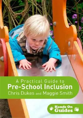 Guide pratique de l'intégration à l'école maternelle [avec CDROM] - A Practical Guide to Pre-School Inclusion [With CDROM]