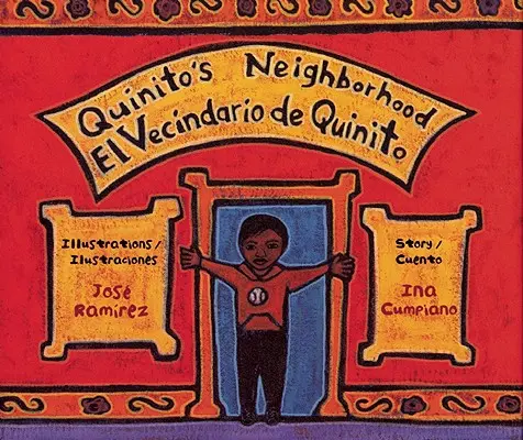 Le quartier de Quinito / El Vecindario de Quinito - Quinito's Neighborhood / El Vecindario de Quinito