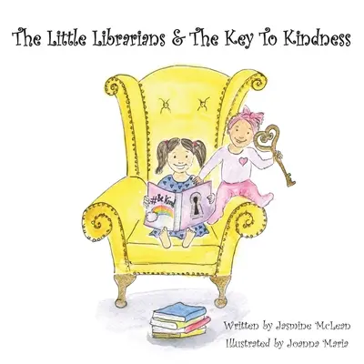 Les petites bibliothécaires et la clé de la gentillesse - The Little Librarians & The Key To Kindness