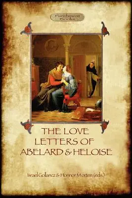 Les lettres d'amour d'Abélard et Héloïse (Aziloth Books) - The Love Letters of Abelard and Heloise (Aziloth Books)