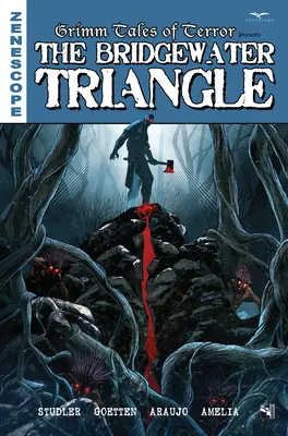 Les contes de terreur de Grimm : Le triangle de Bridgewater - Grimm Tales of Terror: The Bridgewater Triangle