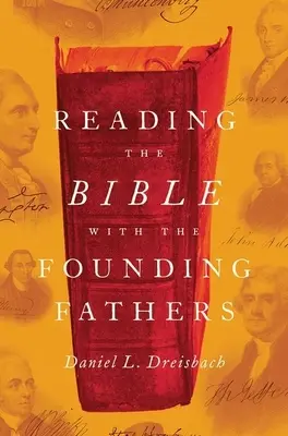 Lire la Bible avec les Pères fondateurs - Reading the Bible with the Founding Fathers