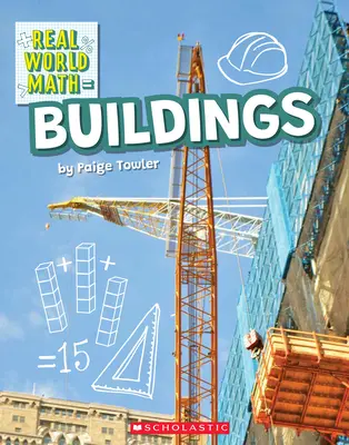 Construire (Real World Math) - Building (Real World Math)