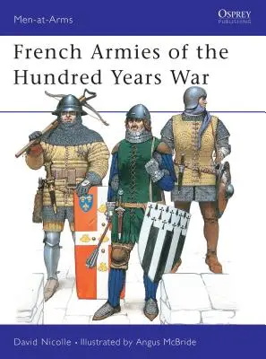 Armées françaises de la guerre de Cent Ans - French Armies of the Hundred Years War