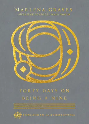 Quarante jours pour être neuf - Forty Days on Being a Nine