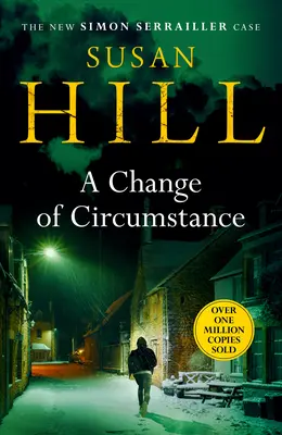 Changement de circonstances - Le nouveau roman de Simon Serrailler, l'auteur au million d'exemplaires vendus. - Change of Circumstance - The new Simon Serrailler novel from the million-copy bestselling author