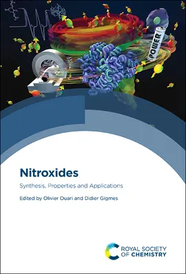 Nitroxides : Synthèse, propriétés et applications - Nitroxides: Synthesis, Properties and Applications