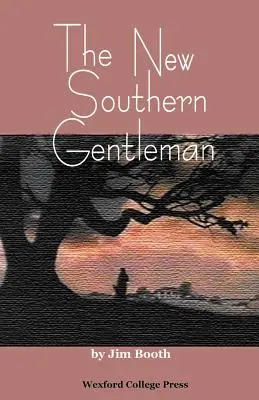 Le nouveau gentleman du Sud - The New Southern Gentleman