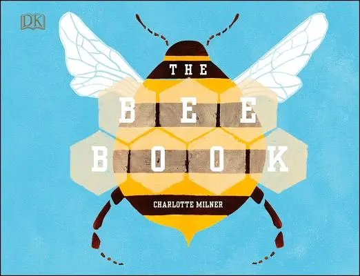 Le livre des abeilles - The Bee Book