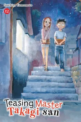 Le maître des taquineries Takagi-San, Vol. 12 - Teasing Master Takagi-San, Vol. 12