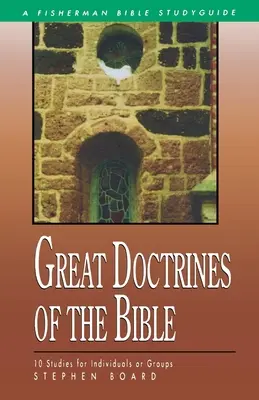 Les grandes doctrines de la Bible - Great Doctrines of the Bible