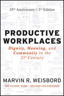 Des lieux de travail productifs - Productive Workplaces