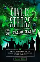 Delirium Brief - Un roman des Laundry Files - Delirium Brief - A Laundry Files Novel