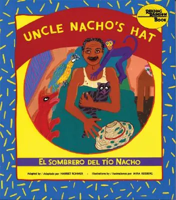 Le chapeau de l'oncle Nacho / El Sombrero del To Nacho - Uncle Nacho's Hat / El Sombrero del To Nacho