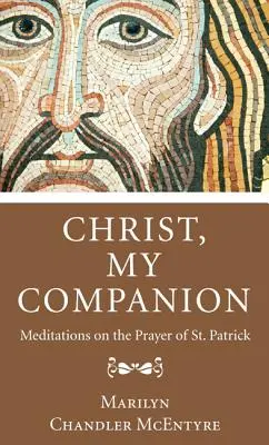 Le Christ, mon compagnon - Christ, My Companion