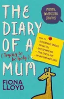 Journal d'une mère (qui essaie d'être sainte) - Maman, où est ma girafe ? - Diary of a (Trying to be Holy) Mum - Mummy, Where's My Giraffe?