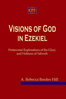 Visions de Dieu dans Ezéchiel : Explorations pentecôtistes de la gloire et de la sainteté de Yahvé - Visions of God in Ezekiel: Pentecostal Explorations of the Glory and Holiness of Yahweh