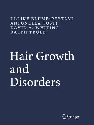 Croissance et troubles des cheveux - Hair Growth and Disorders