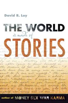 Le monde est fait d'histoires - The World Is Made of Stories