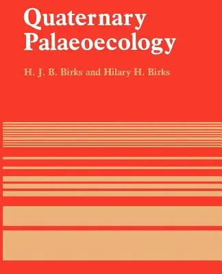 Paléoécologie du Quaternaire - Quaternary Palaeoecology