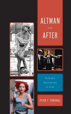 Altman et après : Les récits multiples au cinéma - Altman and After: Multiple Narratives in Film
