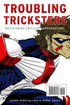 Troubling Tricksters : Révision des conversations critiques - Troubling Tricksters: Revisioning Critical Conversations