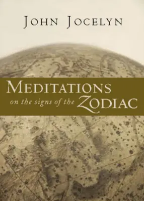 Méditations sur les signes du zodiaque - Meditations on the Signs of the Zodiac