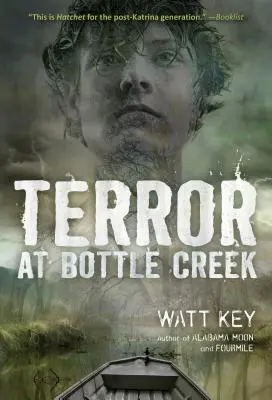 Terreur à Bottle Creek - Terror at Bottle Creek