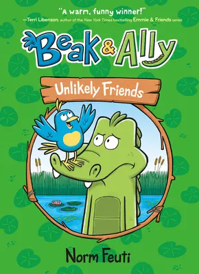 Beak & Ally #1 : Amis improbables - Beak & Ally #1: Unlikely Friends