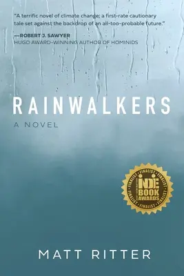 Les marcheurs de la pluie - Rainwalkers