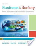 Business & Society : Éthique, durabilité et gestion des parties prenantes - Business & Society: Ethics, Sustainability & Stakeholder Management