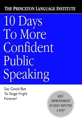 10 jours pour parler en public avec plus d'assurance - 10 Days to More Confident Public Speaking