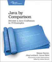 Java par comparaison : Devenez un artisan Java en 70 exemples - Java by Comparison: Become a Java Craftsman in 70 Examples