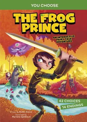 Le prince grenouille : un conte de fées interactif - The Frog Prince: An Interactive Fairy Tale Adventure