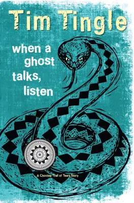 Quand un fantôme parle, écoutez : L'histoire d'un Choctaw sur la piste des larmes - When a Ghost Talks, Listen: A Choctaw Trail of Tears Story