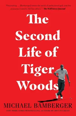 La seconde vie de Tiger Woods - The Second Life of Tiger Woods