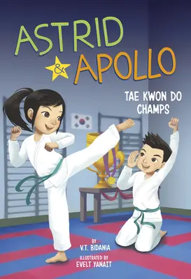 Astrid et Apollo, champions de taekwondo - Astrid and Apollo, Tae Kwon Do Champs