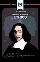 Une analyse de l'éthique de Baruch Spinoza - An Analysis of Baruch Spinoza's Ethics