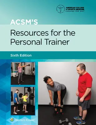 Ressources de l'Acsm pour l'entraîneur personnel - Acsm's Resources for the Personal Trainer