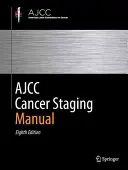 Manuel de stadification du cancer de l'Ajcc - Ajcc Cancer Staging Manual