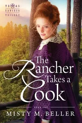 L'éleveur prend un cuisinier - The Rancher Takes a Cook