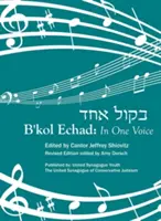 B'Kol Echad : D'une seule voix - B'Kol Echad: In One Voice