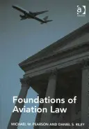 Fondements du droit de l'aviation - Foundations of Aviation Law