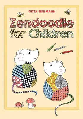 Zendoodle pour enfants - Zendoodle for Children