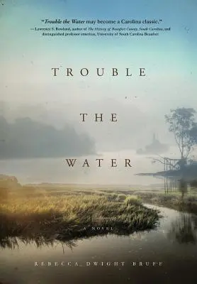 L'eau trouble - Trouble The Water